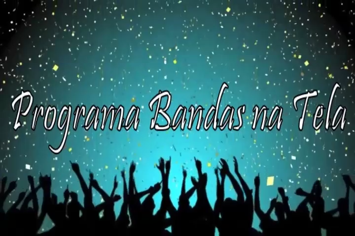 Programa Bandas na Tela 05/02/2020