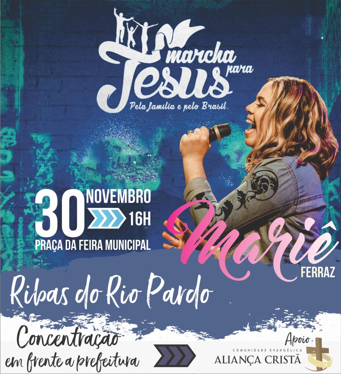 Marcha para Jesus 2018 ocorre nesta sexta (30) em Ribas do Rio Pardo (MS)