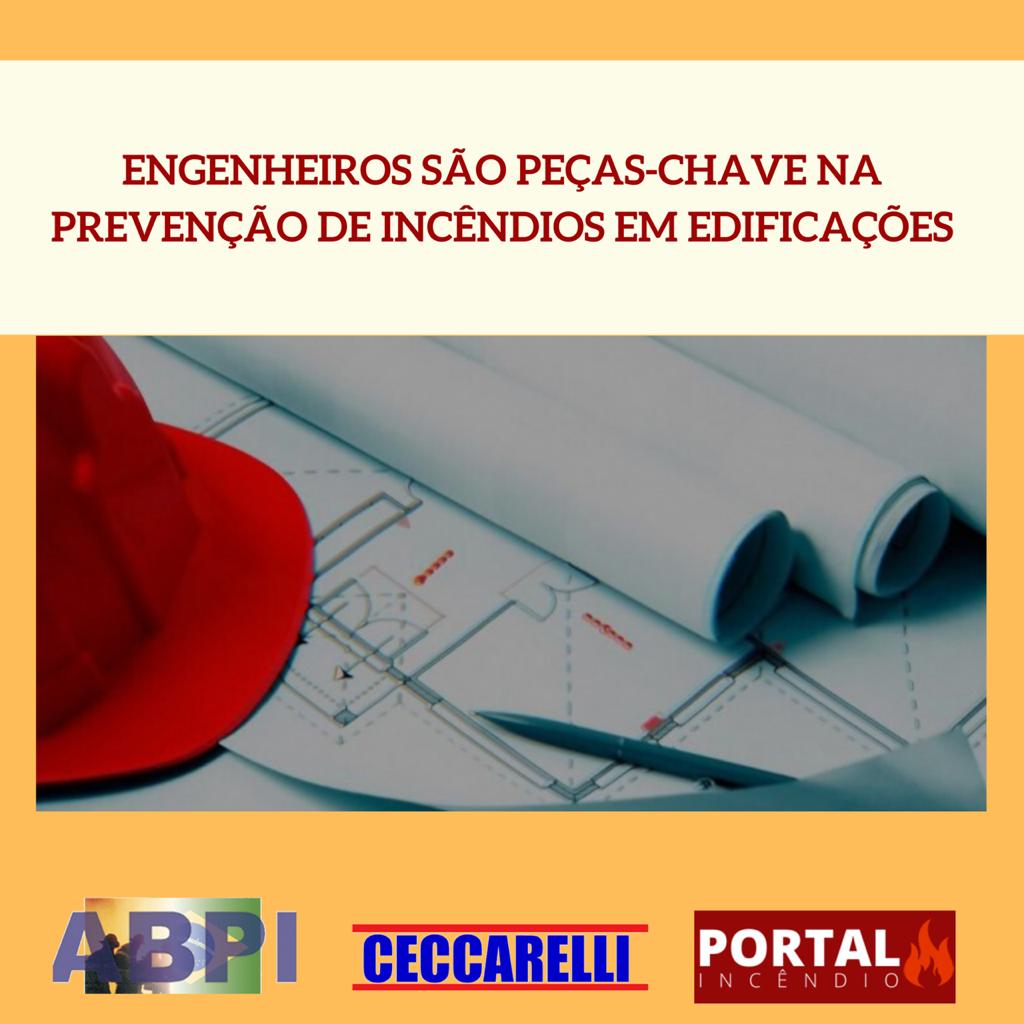 Engenheiros são Peças-Chave no Trabalho de Prevenção a Incêndios em Edificações.