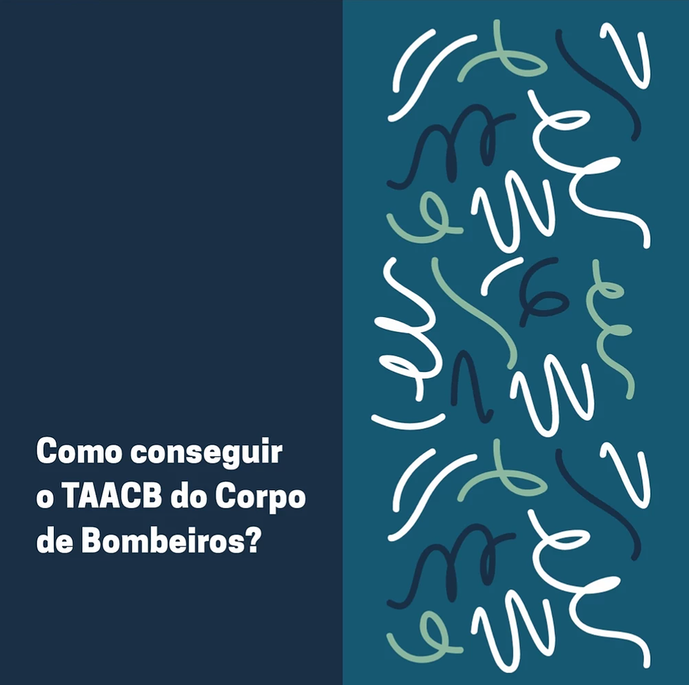 Como conseguir o TAACB - Termo autorização para adequação do Corpo de Bombeiros