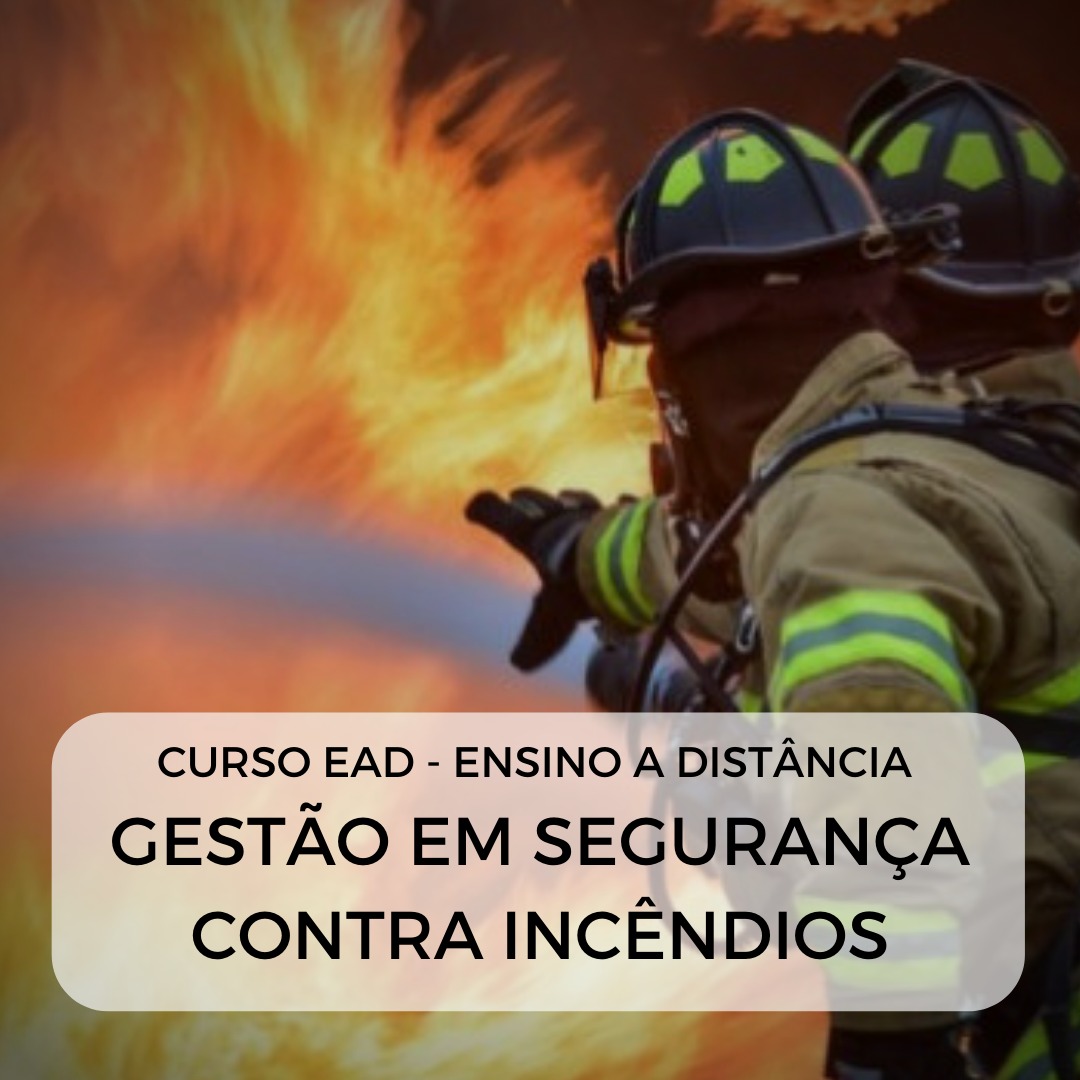 Curso de Gestão em Segurança Contra Incêndios