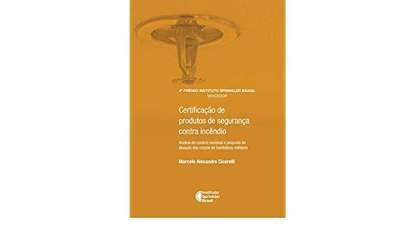 Certificação de produtos de segurança contra incêndio