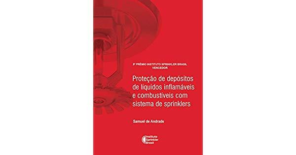 Proteção de depósitos de líquidos inflamáveis e combustíveis com sistema de sprinklers