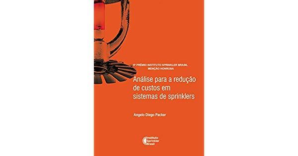 Análise para a redução de custos em sistemas de sprinklers