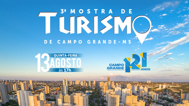 Campo Grande: 3ª Mostra de Turismo acontece em formato digital no dia 13 de agosto