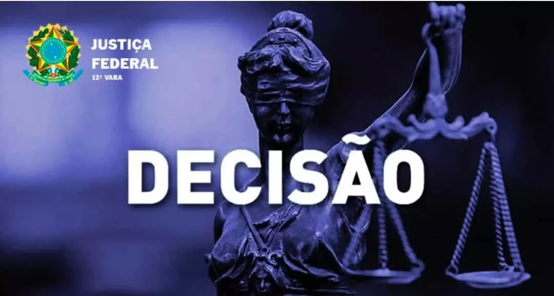 Decisão 12ª Vara da Justiça Federal, proferida em 16/09