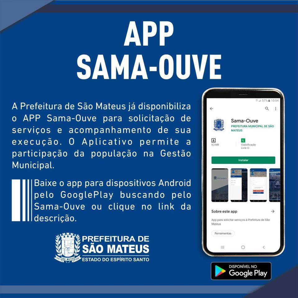 PREFEITURA DE SÃO MATEUS LANÇA O APP SAMA-OUVE: MAIS UM CANAL DE COMUNICAÇÃO COM A POPULAÇÃO