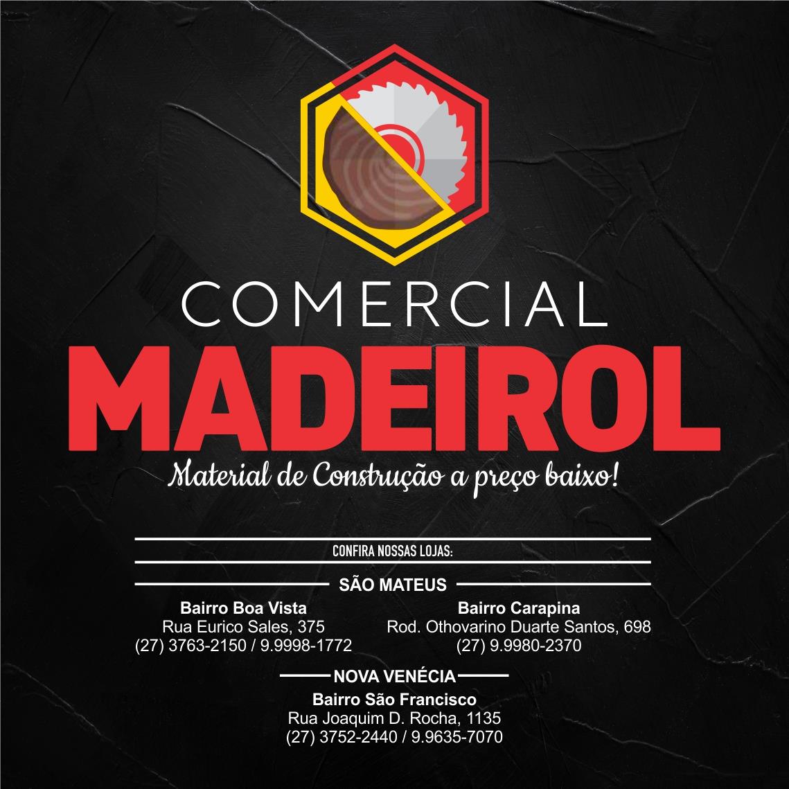 COMERCIAL MADEIROL A EMPRESA QUE MAIS CRESCE NO ESTADO