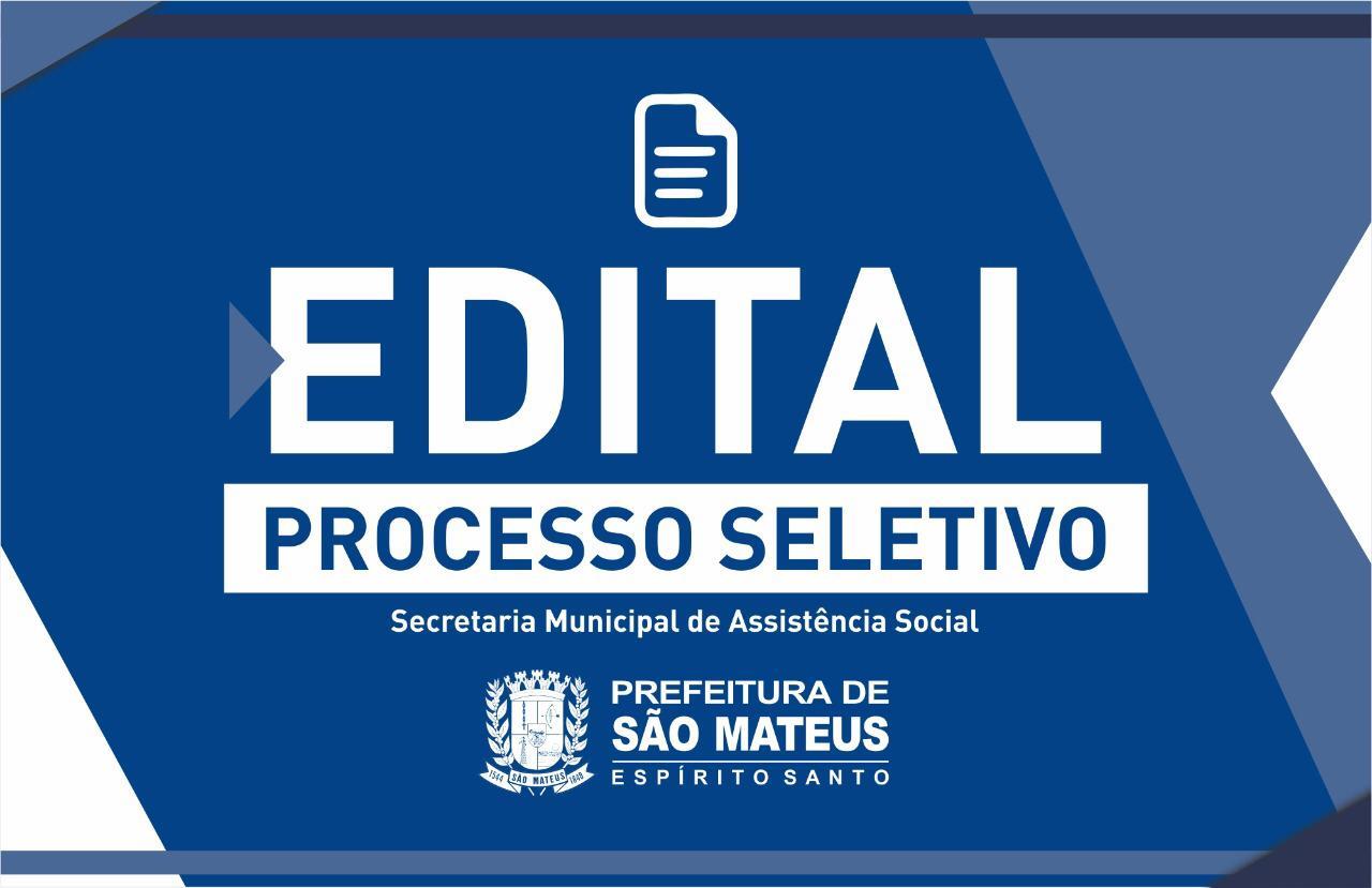 PREFEITURA DE SÃO MATEUS DIVULGA EDITAL DO PROCESSO SELETIVO N° 001/2019 DO SUAS