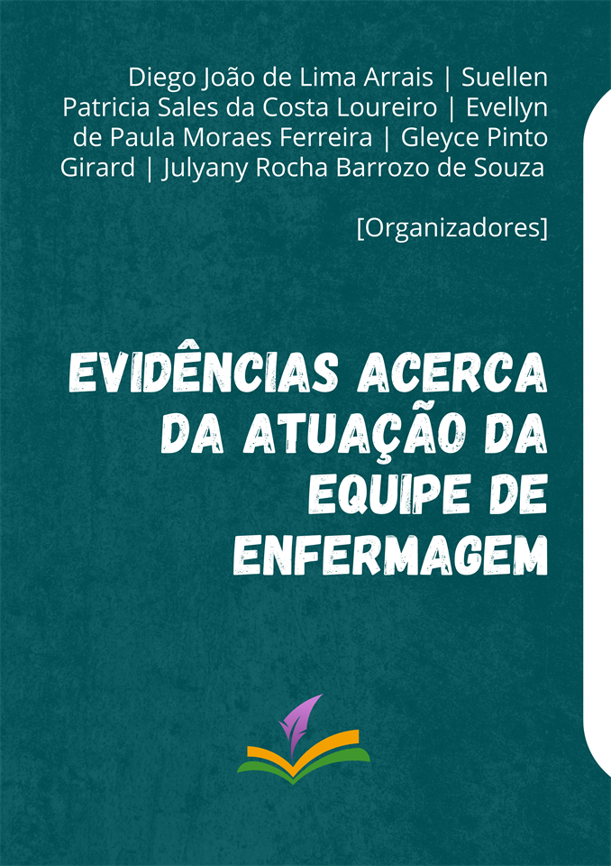 EVIDÊNCIAS ACERCA DA ATUAÇÃO DA EQUIPE DE ENFERMAGEM