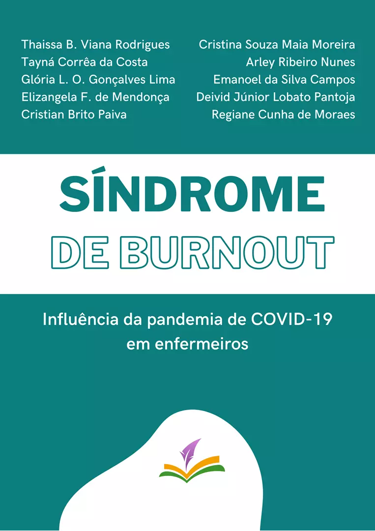 SÍNDROME DE BURNOUT: influência da pandemia de COVID-19 em enfermeiros