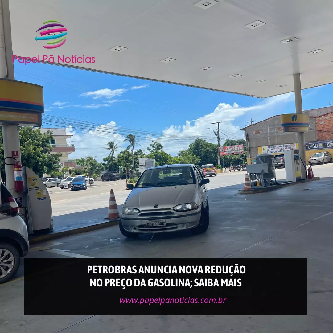 Petrobras anuncia nova redução no preço da gasolina