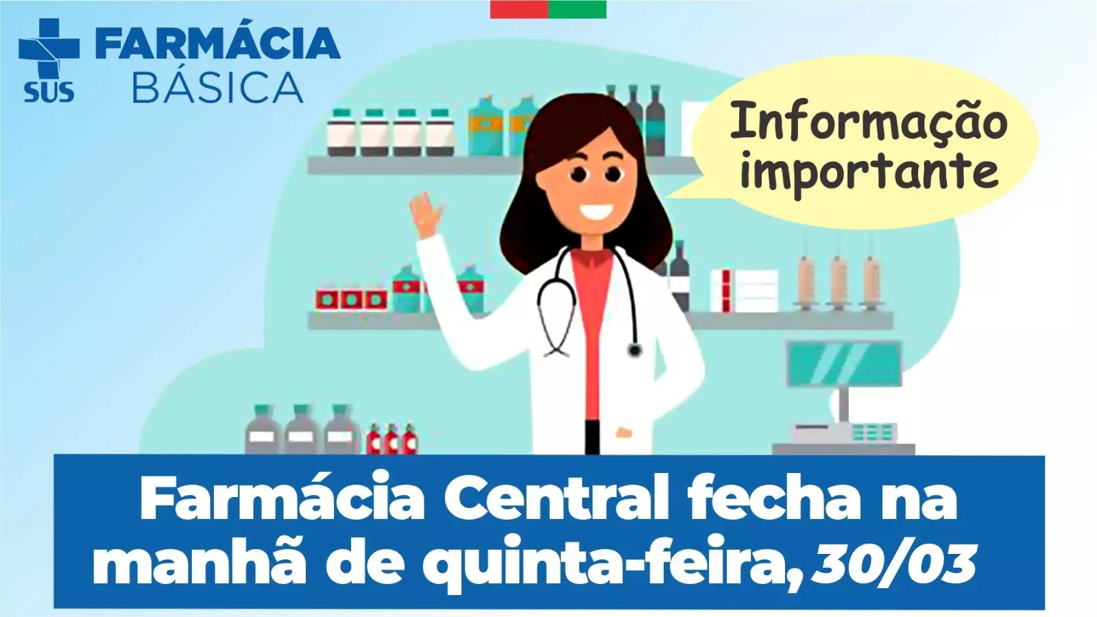 Farmácia Central terá horário diferenciado nesta quinta-feira, dia 30 de março