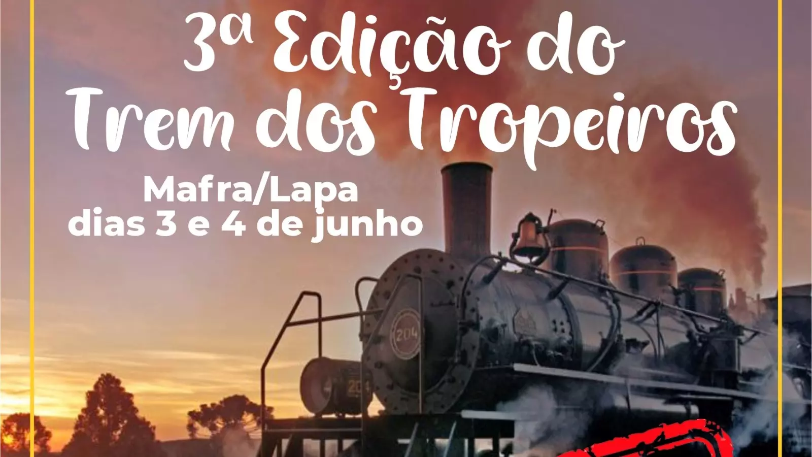 3ª Edição do Trem dos Tropeiros Mafra/Lapa tem passeio cancelado