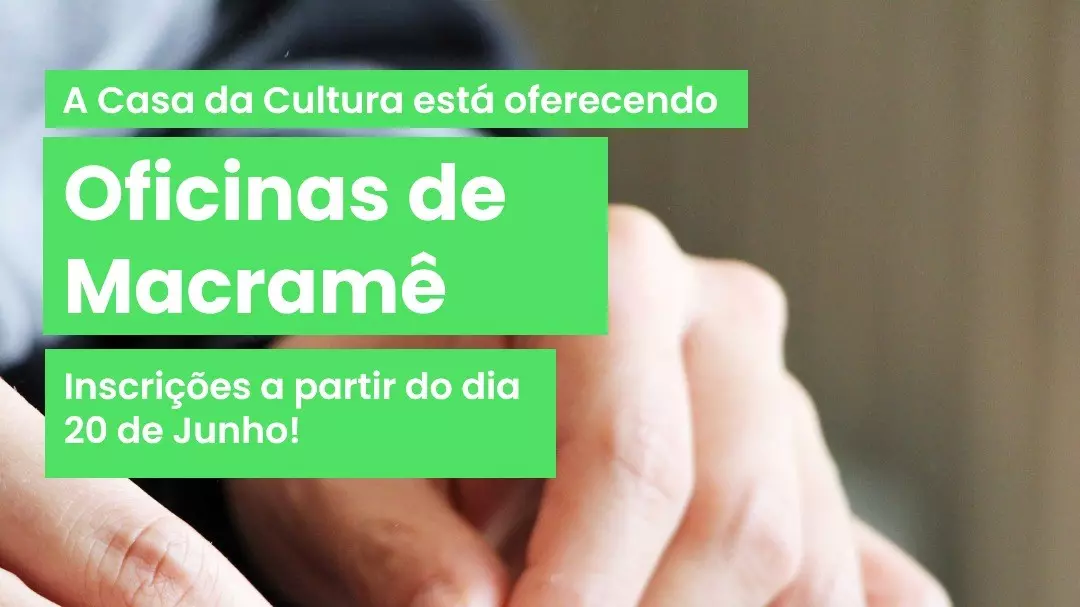 Associação Amigos da Cultura e Prefeitura de Mafra oferecem nova oficina de Macramê