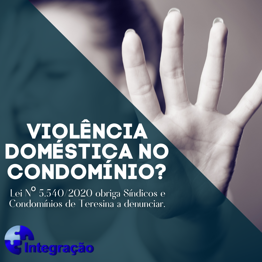 Condomínios de Teresina devem comunicar casos de violência