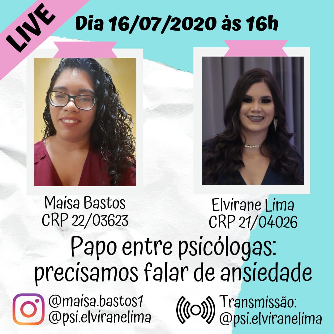 Psicólogas Elvirane Lima e Maisa Bastos farão Live sobre ansiedade