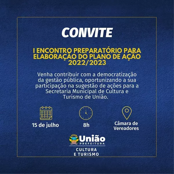 Encontro vai tratar sobre elaboração do Plano Municipal de Cultura de União