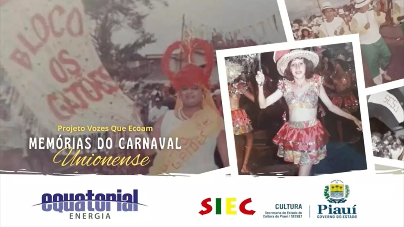 Memórias do carnaval de União são destaques no Projeto Vozes Que Ecoam