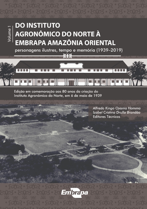 Coletâneas de biografias resgata história da pesquisa agropecuária da Amazônia