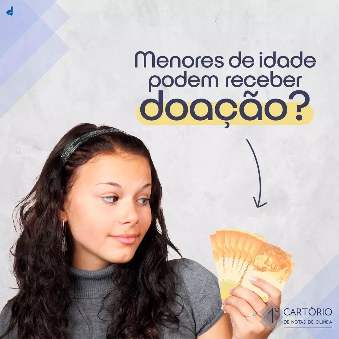 Menores de idade podem receber doação?