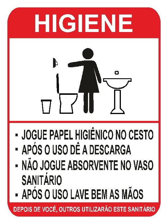 Higiene - Não Jogue Papel no Vaso