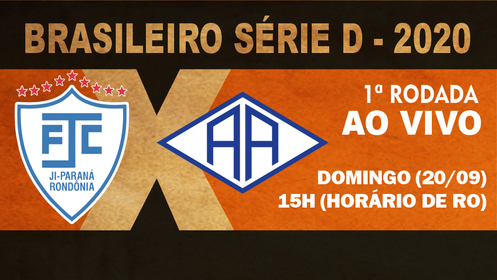 AO VIVO: Acompanhe Ji-Paraná (RO) e Atlético Acreano pela Série D.
