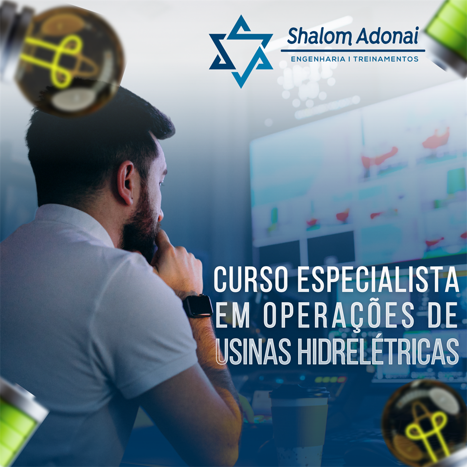 Curso Especialista em Operações de Usinas Hidrelétricas