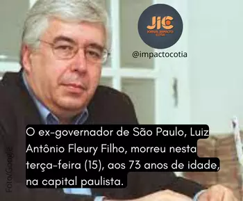 O  ex-governador de São Paulo, Luiz Antônio Fleury Filho, morreu nesta terça-feira (15), aos 73 anos de idade, na capital paulista. A causa da morte ainda não foi divulgada.