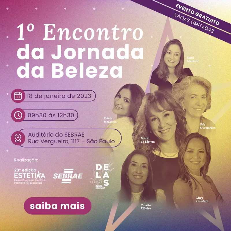 Estetika e Sebrae-SP realizam 1º Encontro da Jornada da Beleza, em São Paulo