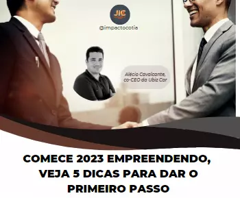 Comece 2023 empreendendo, veja 5 dicas para dar o primeiro passo