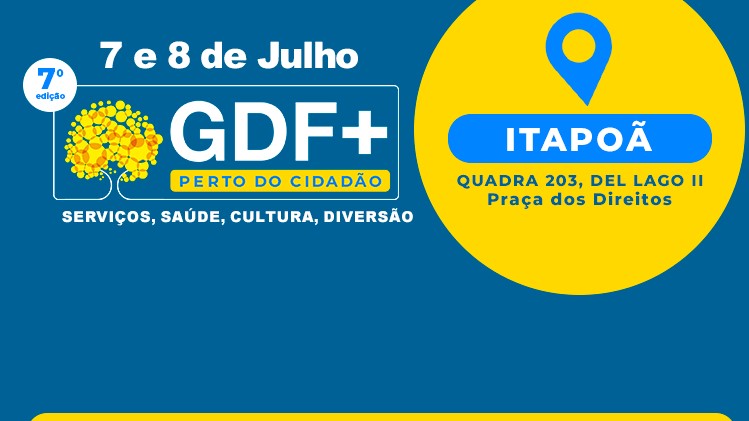 GDF Mais Perto do Cidadão começa nesta sexta (7)