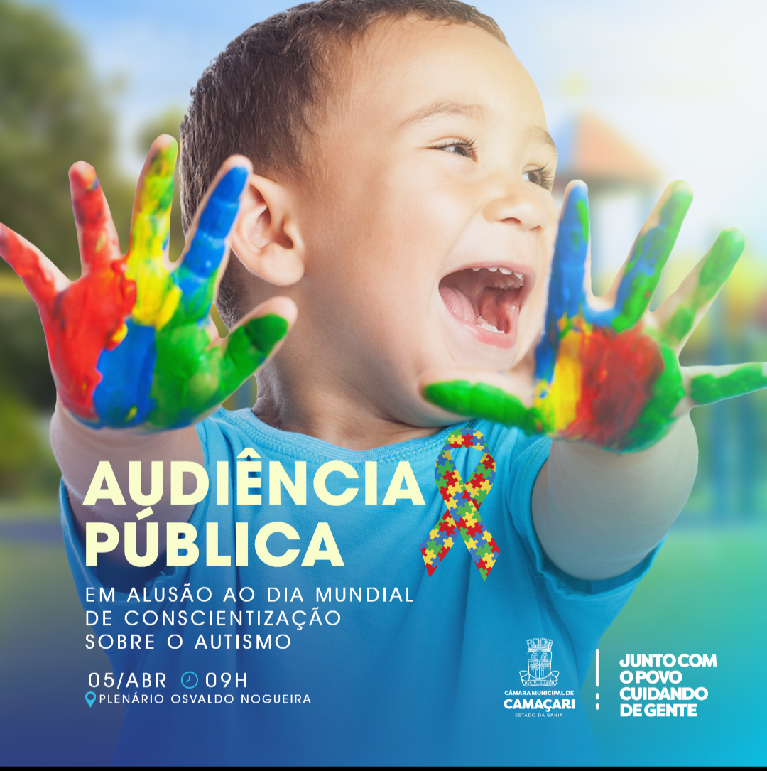 Câmara de Camaçari realizará Audiência Pública em alusão ao Dia Mundial de Conscientização sobre o Autismo